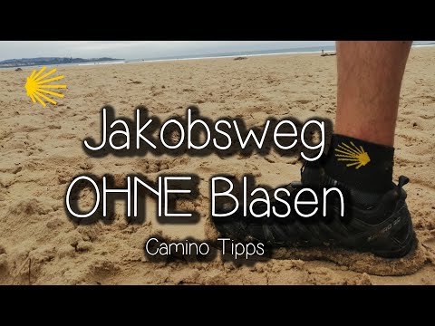 Jakobsweg ohne Blasen (Camino Tipps)