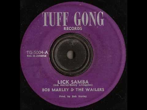Bob Marley & The Wailers – Lick Samba – Tuff Gong records