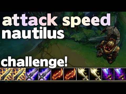 Attack Speed Only!! NAUTILUS |#13| League Of Legends