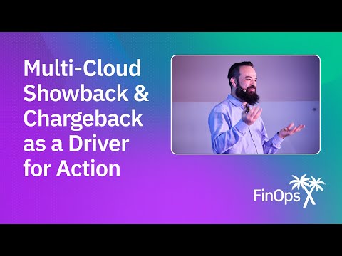 Multi-Cloud Showback & Chargeback as a Driver for Action