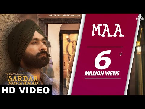 New Punjabi Songs 2017-Maa (Full Video) Sardar Mohammad - Kulbir Jhinjer-Latest Punjabi Songs 2017