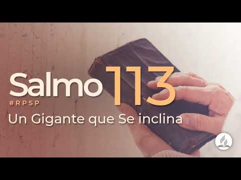 Salmo 113 -  Reavivados Por Su Palabra | #RPSP