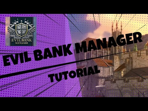How to Start Playing Evil Bank Manager - Tutorial