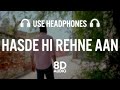 Hasde Hi Rehne Aan (8D AUDIO) Hustinder | Black Virus | Latest Punjabi Songs