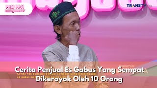 Download lagu Cerita Penjual Es Gabus Yang Sempat Dikeroyok Oleh 10 Orang - PAGI PAGI AMBYAR (29/1/26) P3 mp3