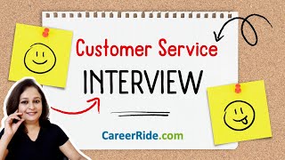 Customer Service Interview Questions -Freshers & Experienced | General & Situational Questions