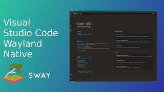 VS Code Insiders finally supports Sway Wayland natively