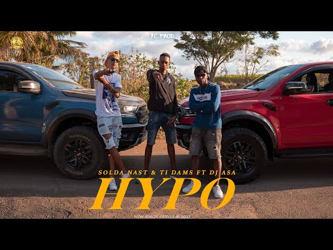 Solda Nast & Ti Dams - HYPO Ft. Dj Asa