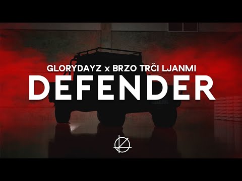 GLORYDAYZ x BRZO TRČI LJANMI - DEFENDER (Official Music Video)
