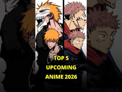 Top 5 Upcoming Anime of 2026 #anime #shorts