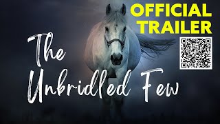 The Unbridled Few | Official 4K Trailer (NSFW)