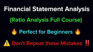 Financial Statement Ratio Analysis Step by Step| Liquidity, Profitability, Efficiency, Market Ratios