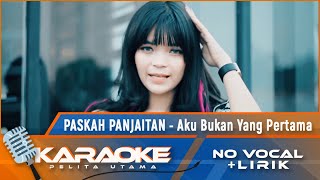 Download lagu (Karaoke Version) - Aku Bukan Yang Pertama - Paskah Panjaitan | Lagu Batak Terbaik 2021 | No Vocal mp3 Download lagu (Karaoke Version) - Aku Bukan Yang Pertama - Paskah Panjaitan | Lagu Batak Terbaik 2021 | No Vocal mp3