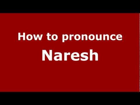How to pronounce Naresh