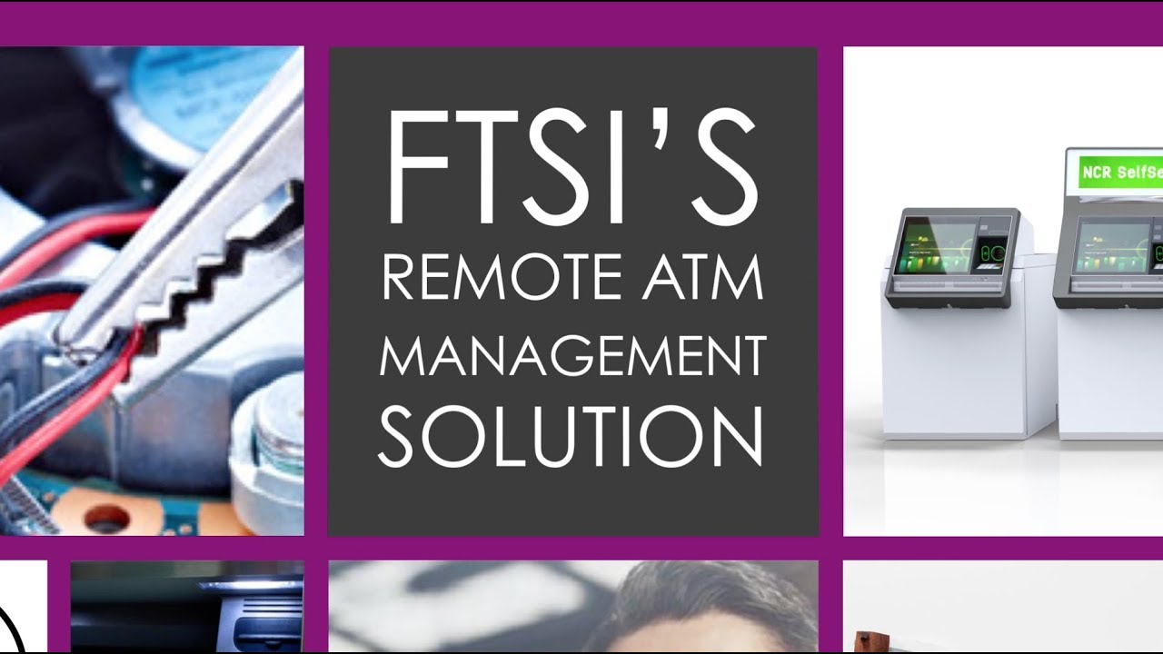 FTSI Introduces Remote ATM Management Solution