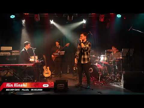 Ilin Ilinski 🎤🎹- Live