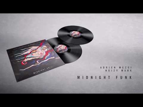 Adrien Mezsi & Noizy Mark - Midnight Funk (Original Mix)