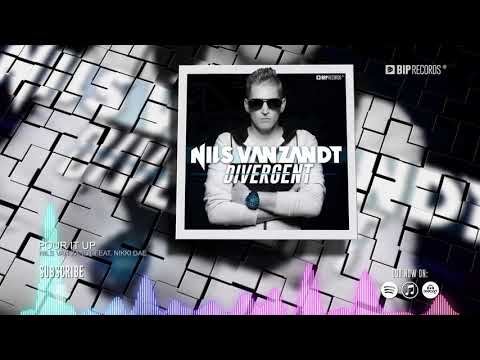 Nils van Zandt Feat. Nikki Dae - Pour It Up (Official Video) (HD) (HQ)