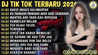 Download lagu DJ TIKTOK TERBARU 2026 || DJ GADIS MANIS KALIMANTAN 🎵 DJ CINTA DARI SEBERANG 🎵 FULL ALBUM❗❗ mp3