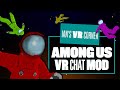 Among Us VR May Be An Impostor But There's No Way I'd Vote It Out - Ian's VR Corner