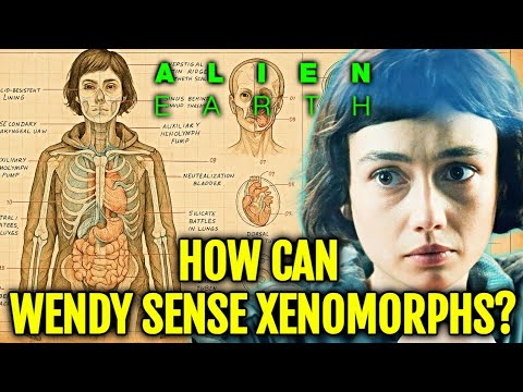 Wendy Anatomy Explored (Alien: Earth) - How Can She Communicate With Xenomorphs?