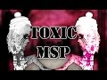 Toxic MSP