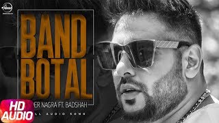Latest Punjabi Song 2017 | Band Bottle | Inder Nagra | Badshah | Punjabi Audio Song