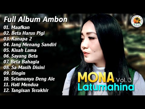 The Best Mona Latumahina Vol. 3 || Full Album Ambon