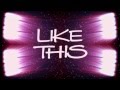 Like This Like That (Official Lyric Video) - Like ...