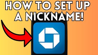 How To Set Up a Nickname For Your Chase Accounts (Full Guide) 2025!