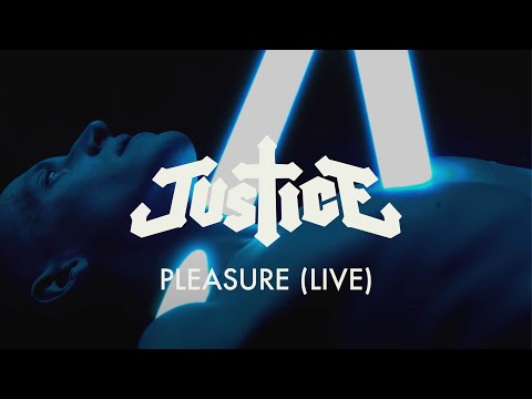 Justice - Pleasure (Live) [Official Video]