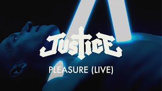 Justice - Pleasure (Live) [Official Music Video]