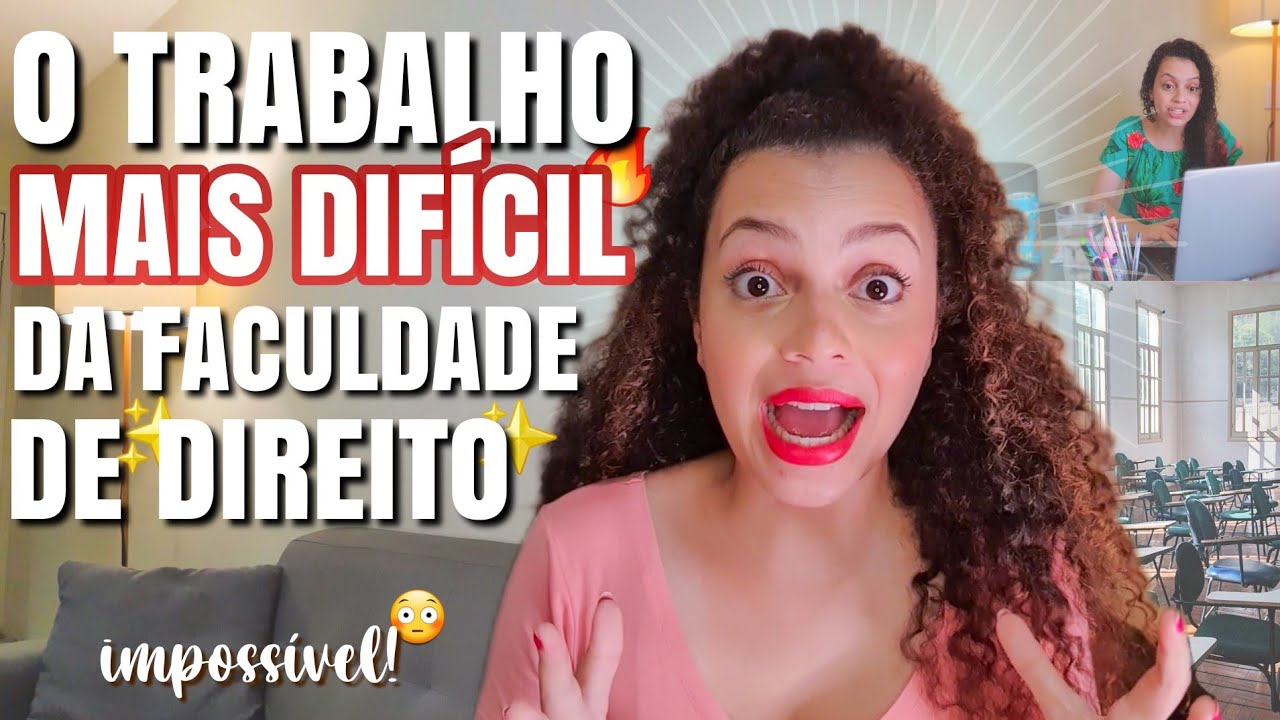 O PIOR TRABALHO DA FACULDADE DE DIREITO (e não foi o TCC 🥲)