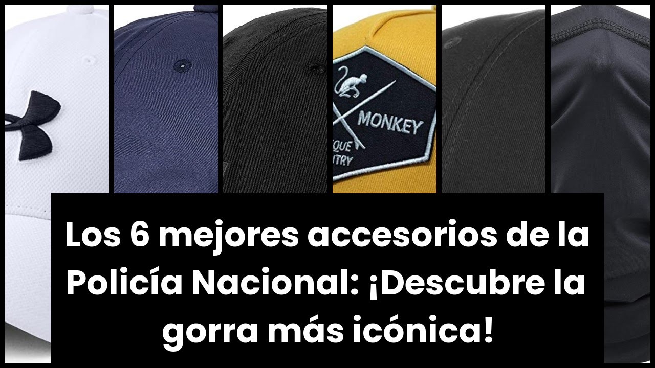 【GORRA POLICIA NACIONAL】