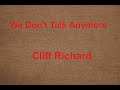 We Don T Talk Anymore Cliff Richard With Lyrics