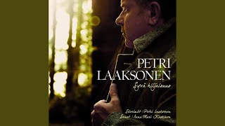 Video thumbnail of "Petri Laaksonen - Sinun varaasi kaiken laitan"