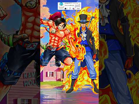 Who is strongest || Luffy vs Sabo || Ace vs Sabo #shorts #onepiece #anime