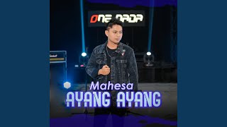 Download lagu Ayang Ayang mp3
