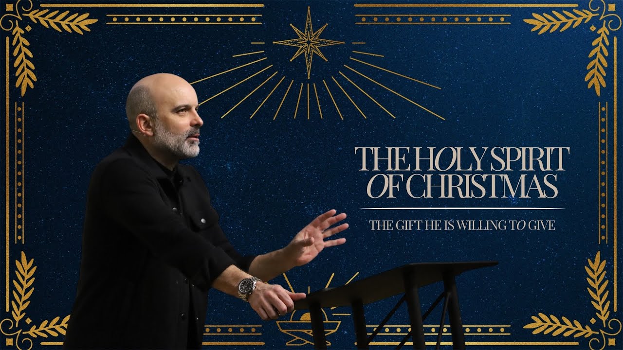 The Gift He is Willing to Give // The Holy Spirit of Christmas // 12-1-24