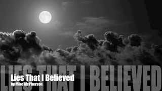 The Lies that I Believe