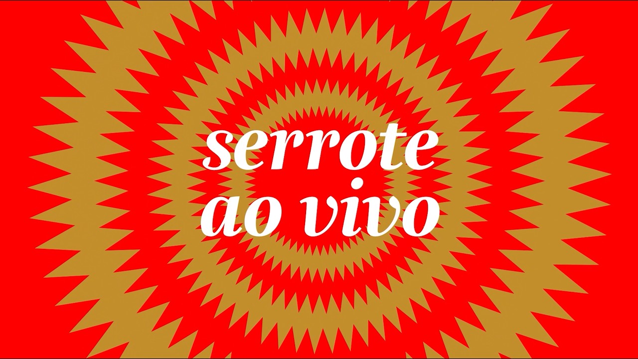 Serrote ao vivo 2026
