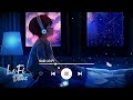 Traveling Mashup Mind Relaxing Mashup Romantic Mashup ️ Song Best Bollywood Mashup