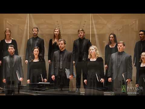 Unclouded Day (arr. Shawn Kirchner) - Baylor University A Cappella Choir