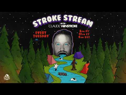 Claude VonStroke Presents Stroke Stream Ep 001
