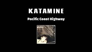 Katamine - Pacific Coast Highway (Sonic Youth Cover) [Katamine EP]