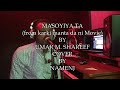 Masoyiya ta(cover) by Namenj produced by @drimzbeat