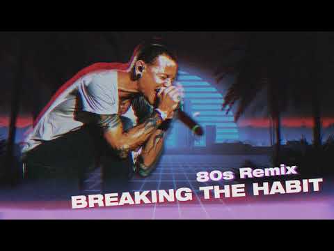 80s Remix: Linkin Park - "Breaking The Habit" (INNES)