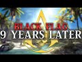 Assassin's Creed IV: Black Flag - 9 Years Later