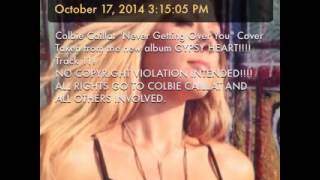 Colbie Caillat NEVER GETTING OVER YOU Cover