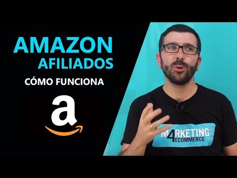 Amazon Afiliados: Cómo darse de alta y cómo funciona [Paso a paso]